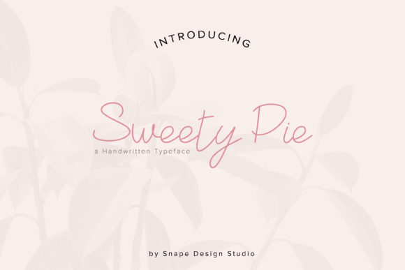 Sweety Pie: A Handwritten Font for Playful Digital Branding