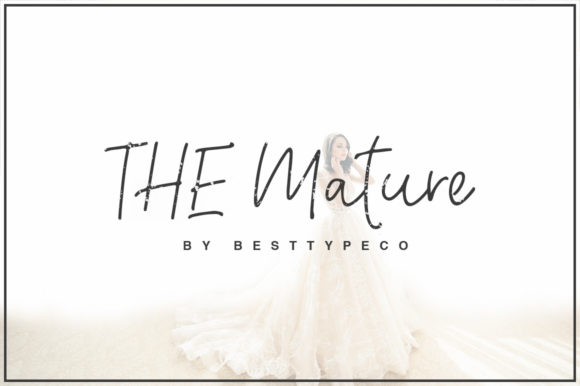 The Mature: A Handwritten Typeface for Boutique Branding